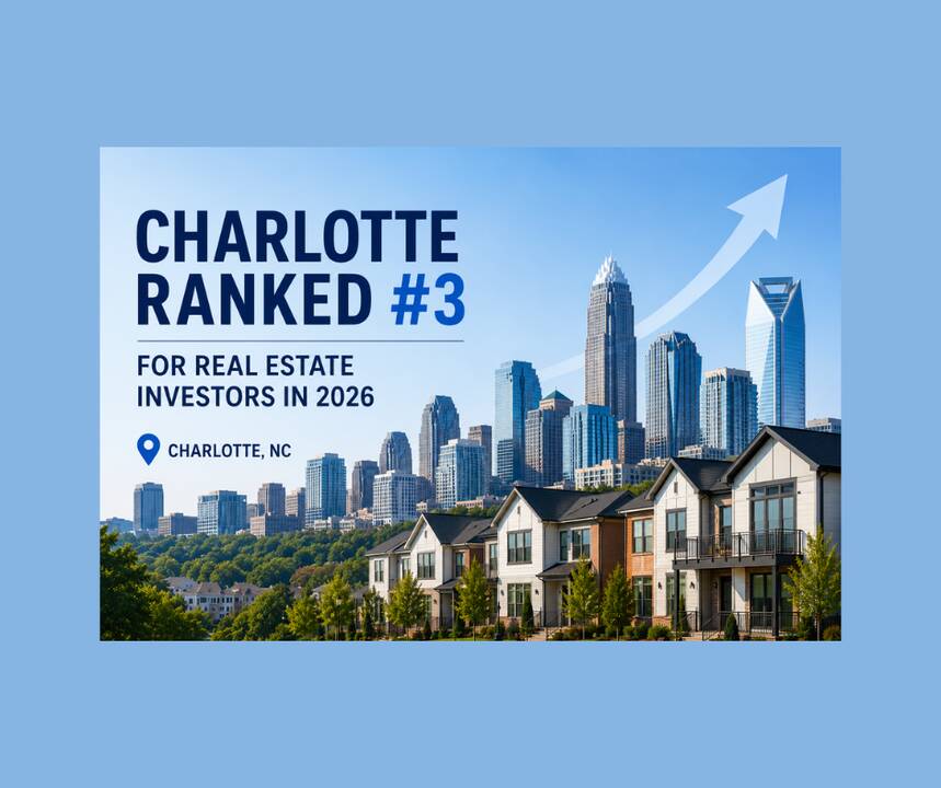 Charlotte_Ranked_Number_3_For_Real_Estate_Investors_2026.png