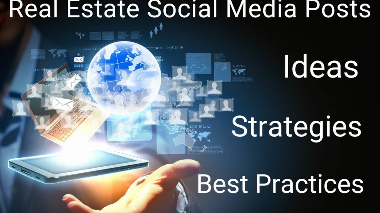 hand_with_phone_laptop_and_globe_hovering_over_hand_says_real_estate_social_media_posts_ideas_strategies_best_practices_.jpg