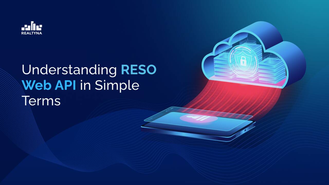 Understanding_RESO_Web_API_in_Simple_Terms.png