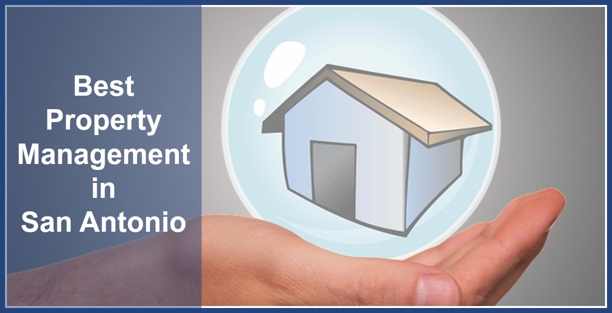 Best Property Management in San Antonio