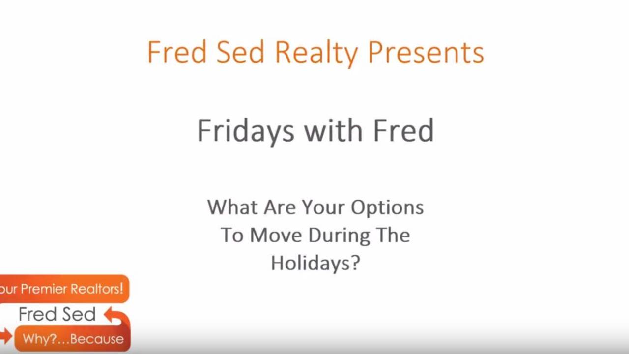 What_Are_Your_Options_to_Move_During_the_Holidays_-_Fridays_with_Fred.JPG