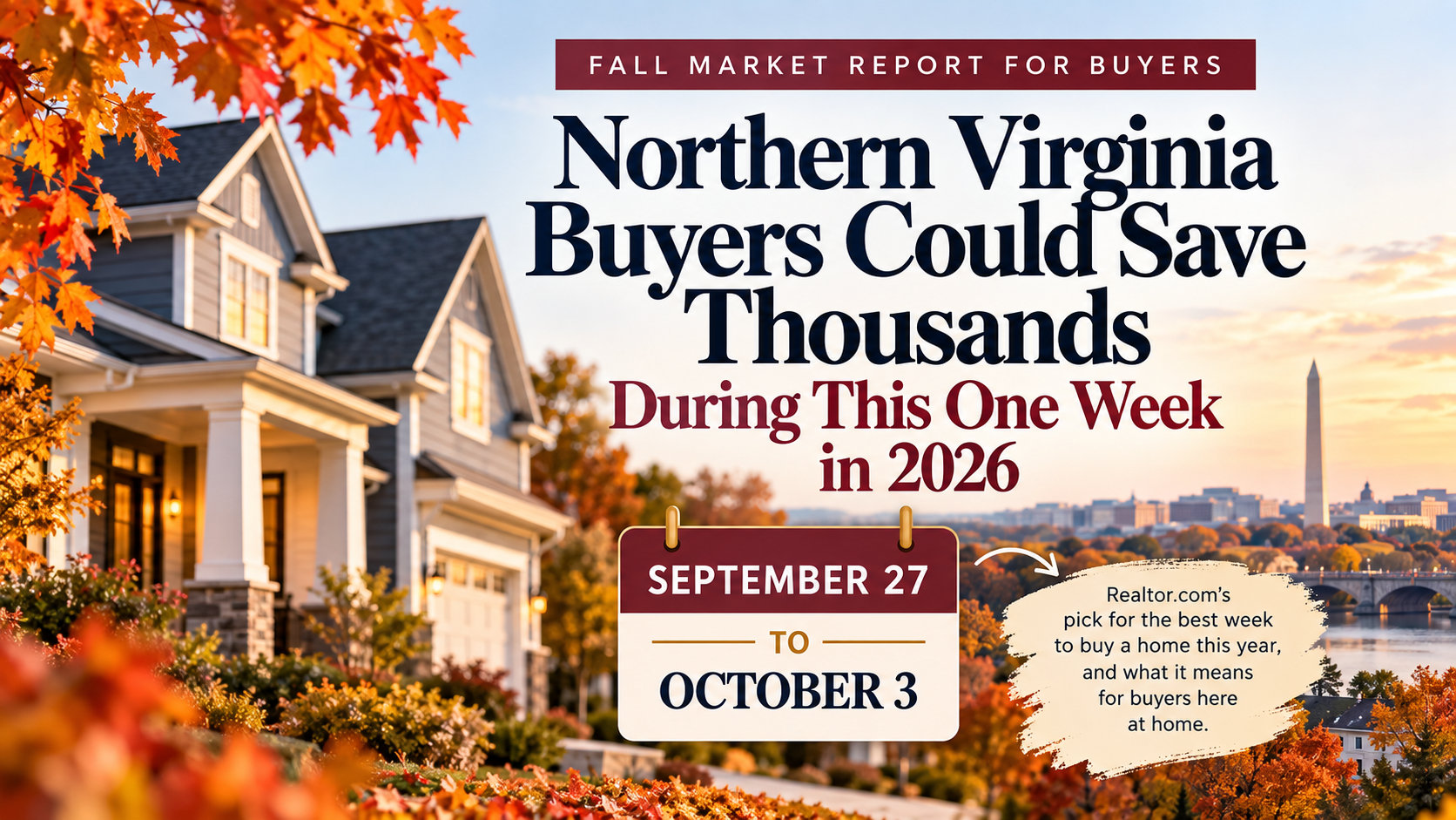 NoVA Buyers Could Save Thousands During This One Week in 2026