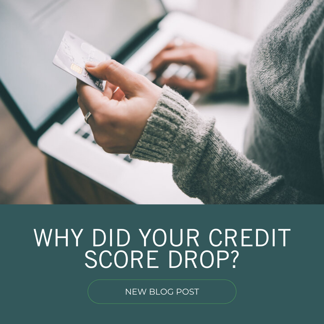 Why Did Your Credit Score Drop?