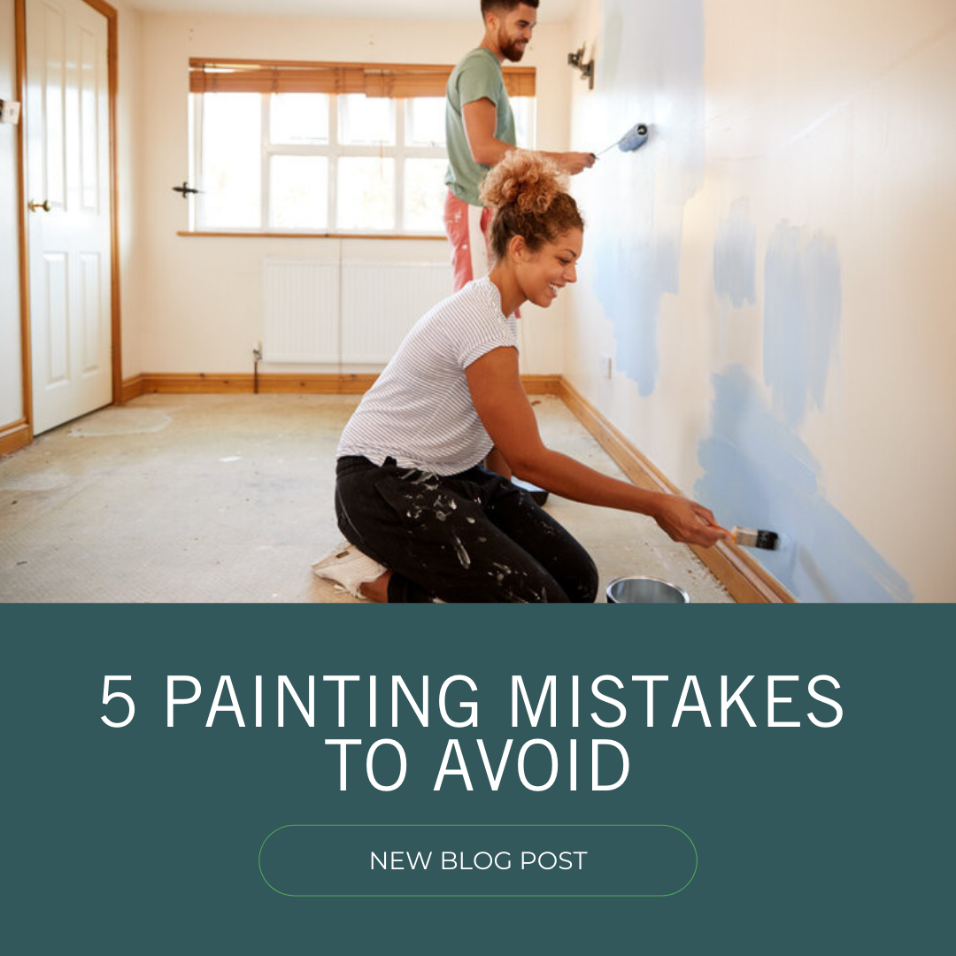 5 Painting Mistakes to Avoid