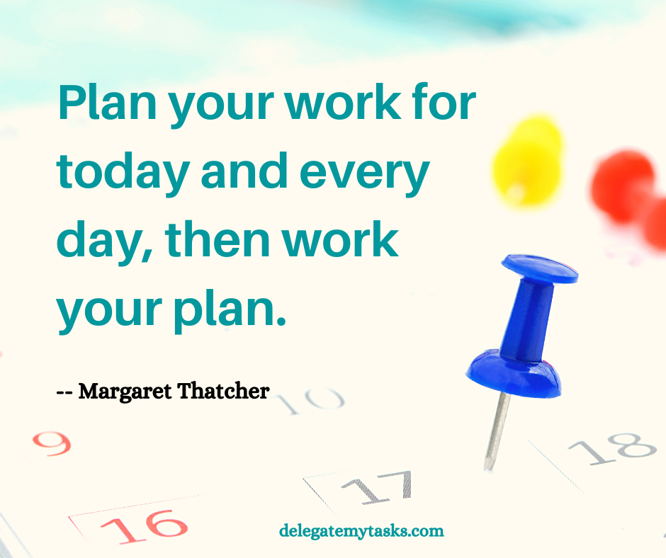 Plan_your_work_for_today_and_every_day..png