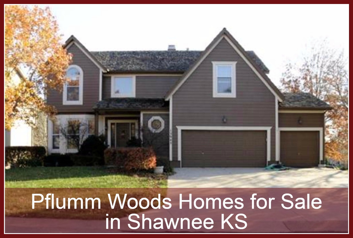 Pflumm Woods Homes for Sale in Shawnee KS