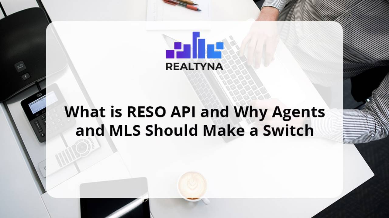 What-is-RESO-API-and-Why-Agents-and-MLS-Should-Make-a-Switch-min.jpg