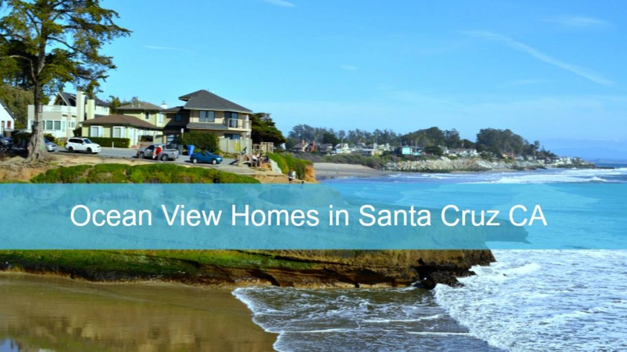 Ocean-View-Homes-in-Santa-Cruz-Featured-Image.jpg