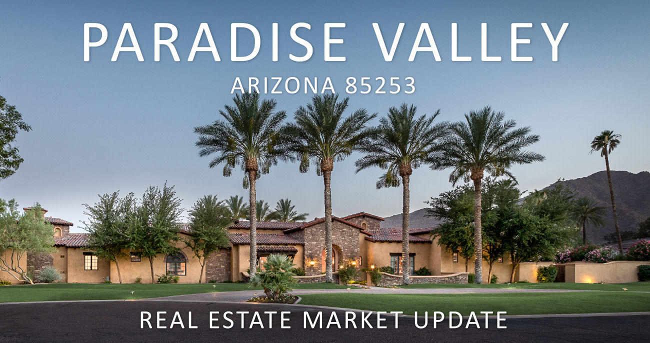 Paradise Valley 85253 Real Estate Market Update 12/17