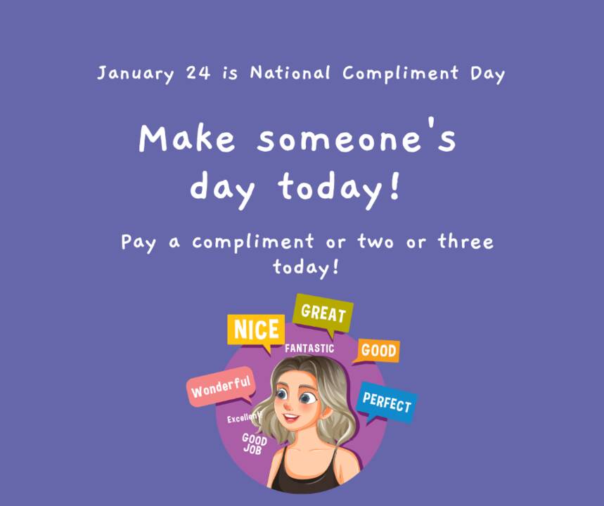 National Compliment Day Make Someone's Day Today!