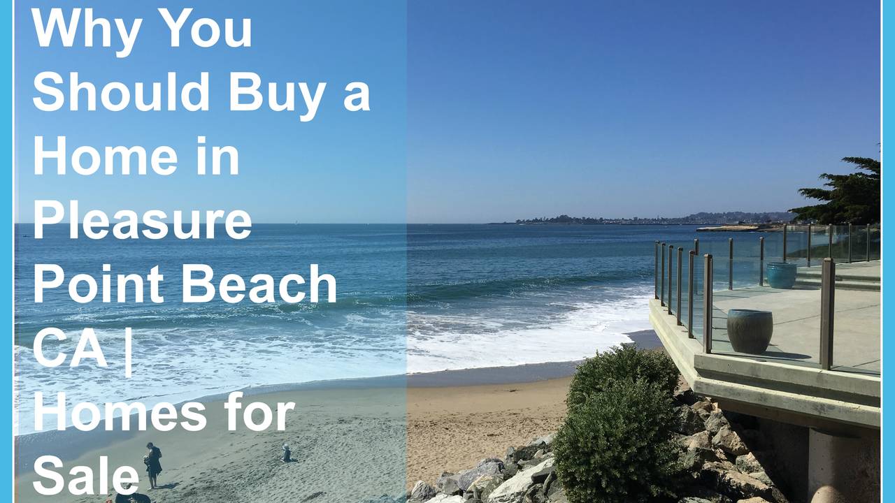 Pleasure-Point-Beach-Homes-For-Sale-1.jpg