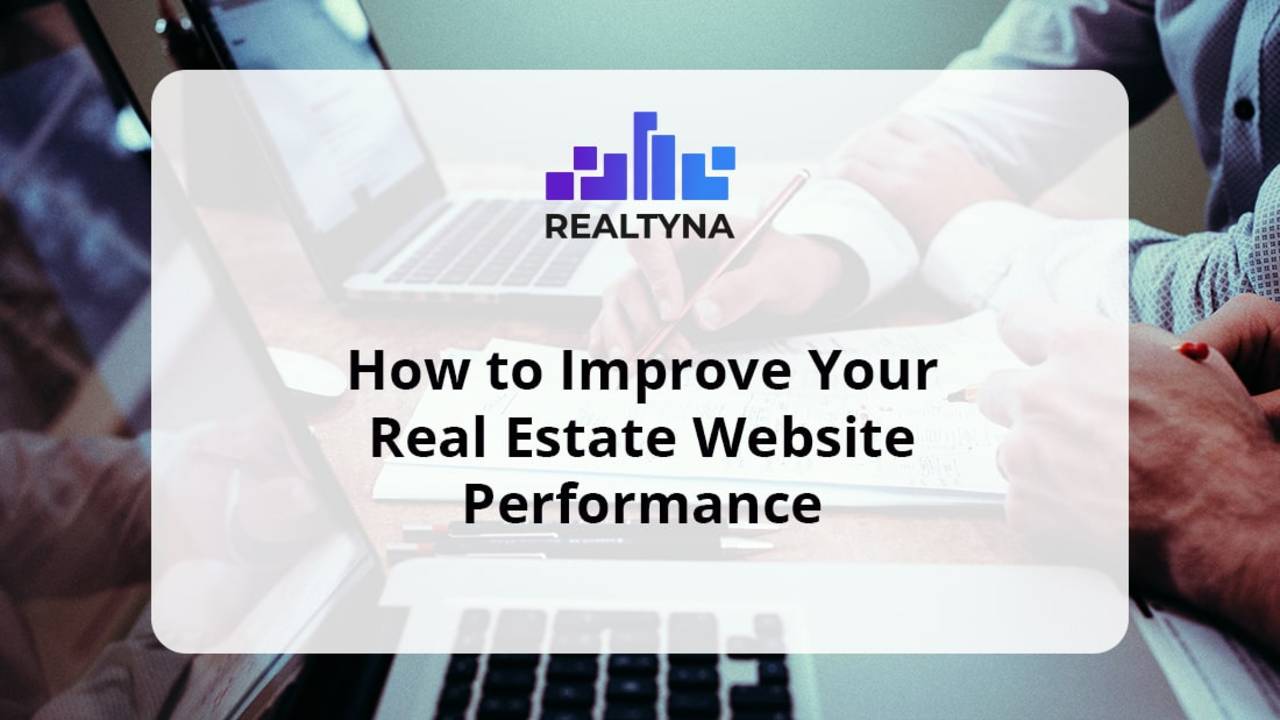 How-to-improve-your-real-estate-website-performance-min.jpg