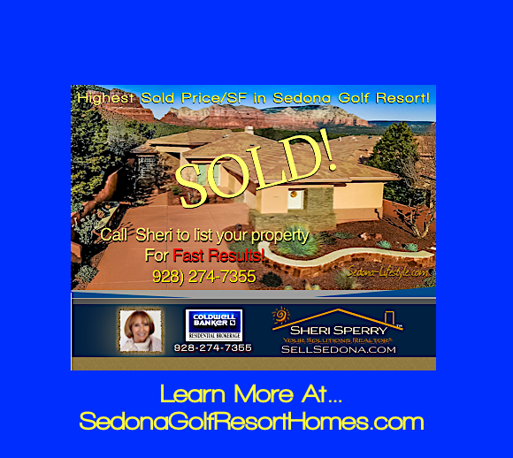 SOLD and Closed! Sedona Golf Resort Highest Price/SF