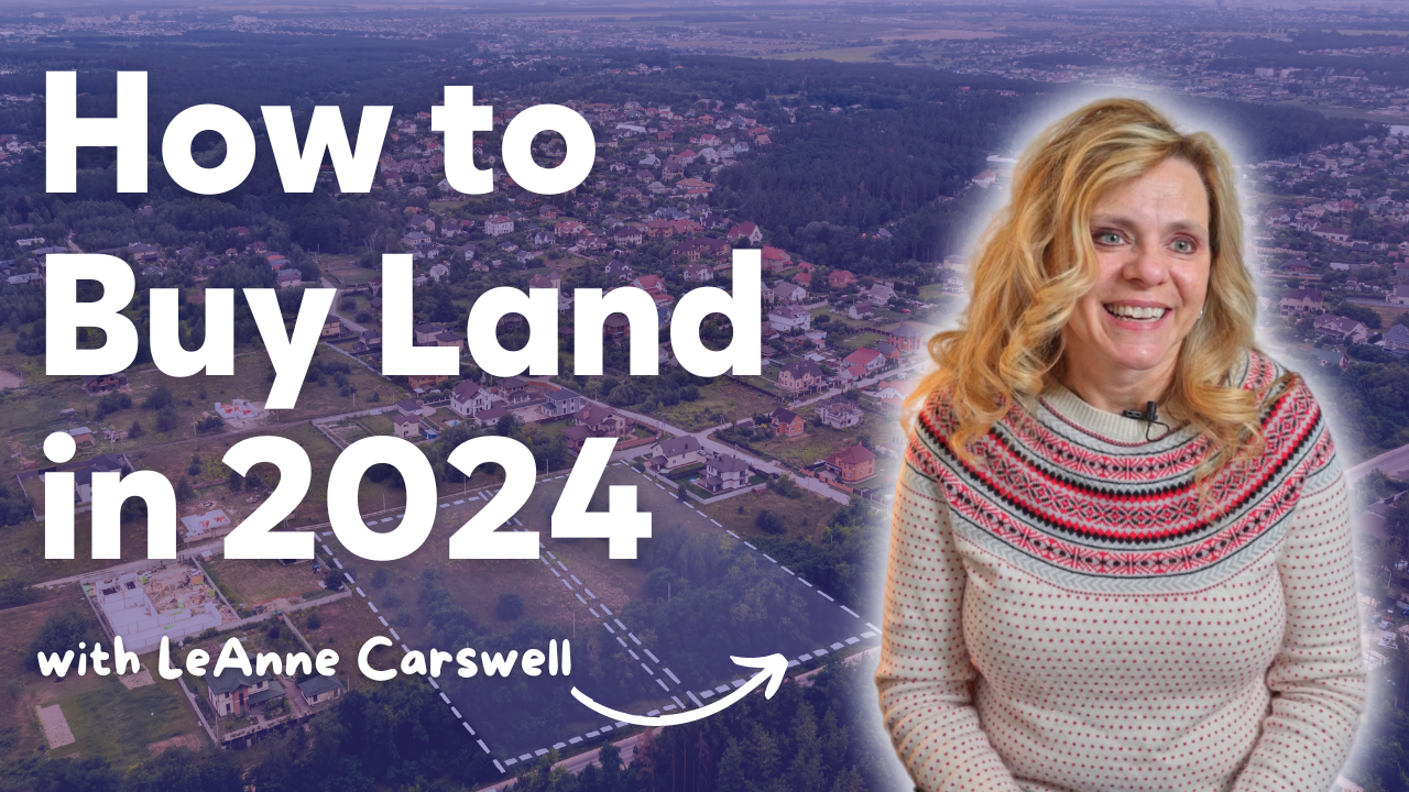 How To Buy Land In 2024   Buying Land 101 