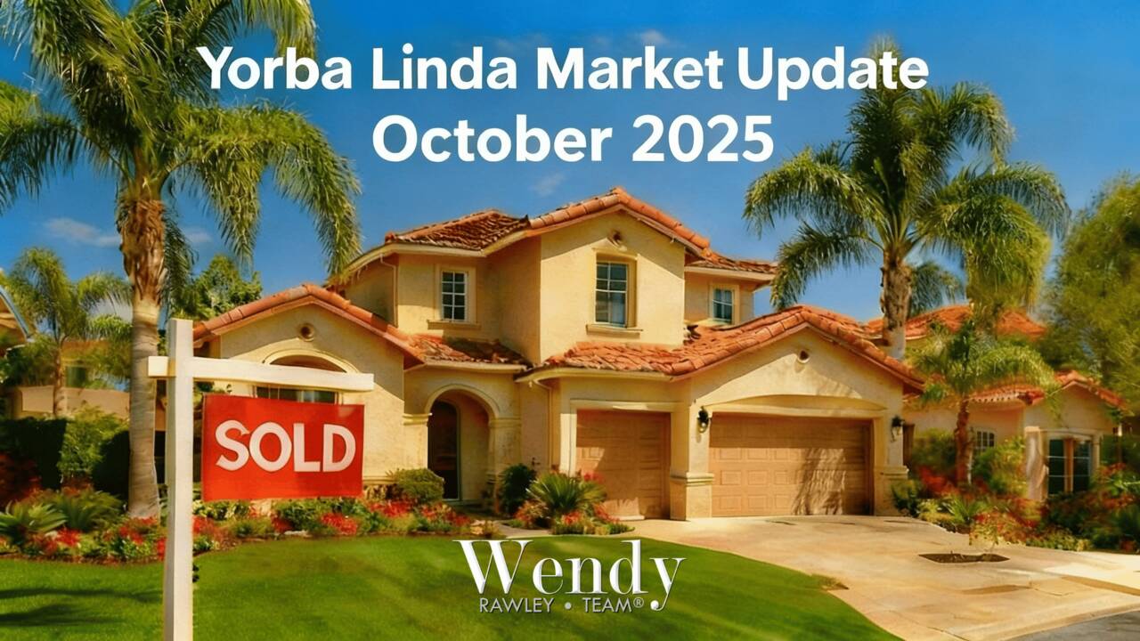 yorba-linda-real-estate-market-update-oct-2025fb.jpeg