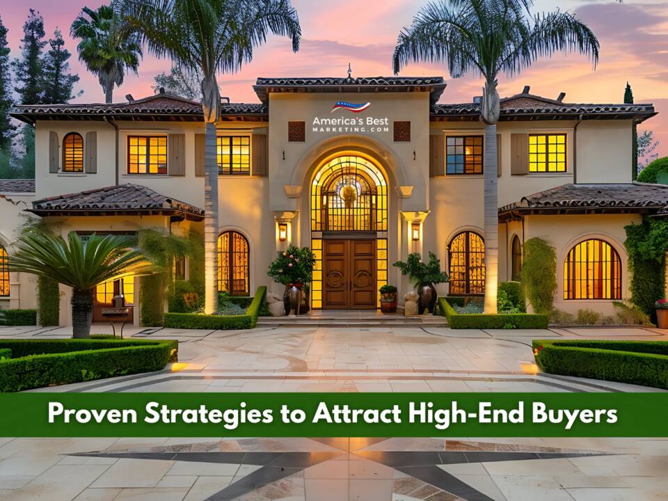 Picture of Proven Marketing Strategies to Attract High-End Buyers