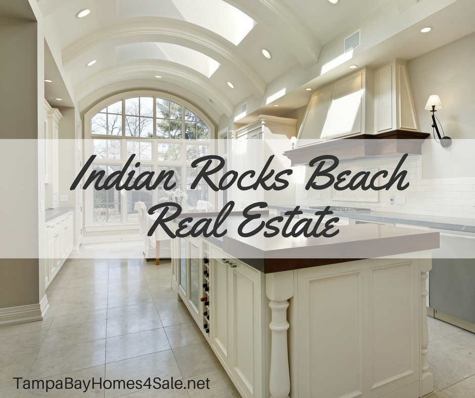 Indian Rocks Beach Real Estate What You Need to Know