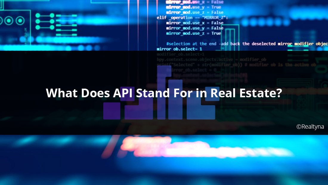 What Does API Stand For In Real Estate What Does API Stand For In Real Estate