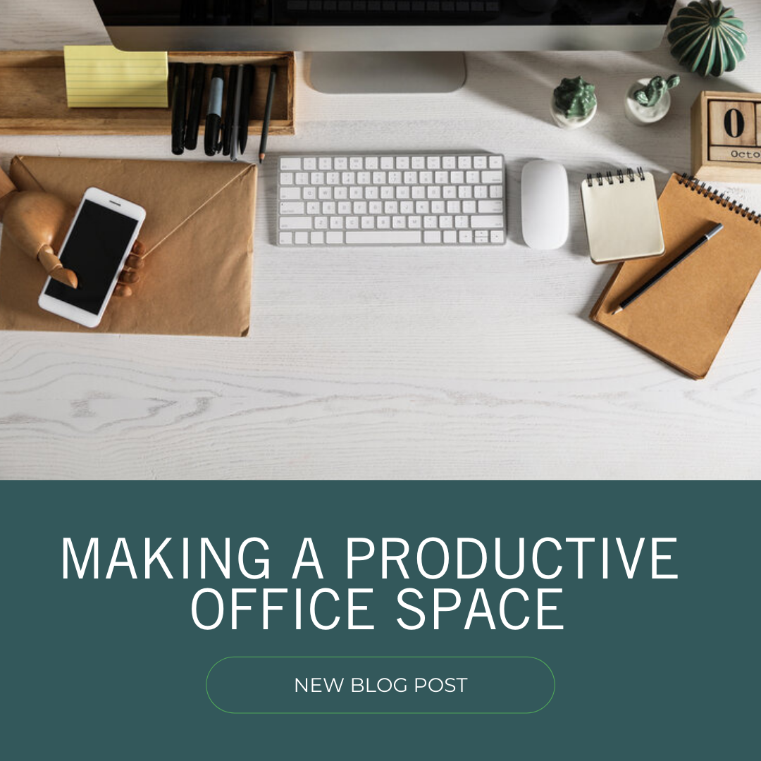 Making a Productive Office Space