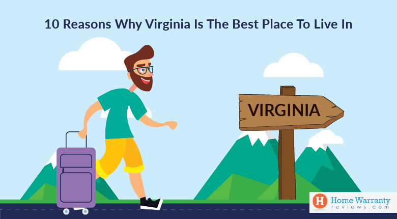 10 Reasons Why Virginia Is The Best Place To Live In