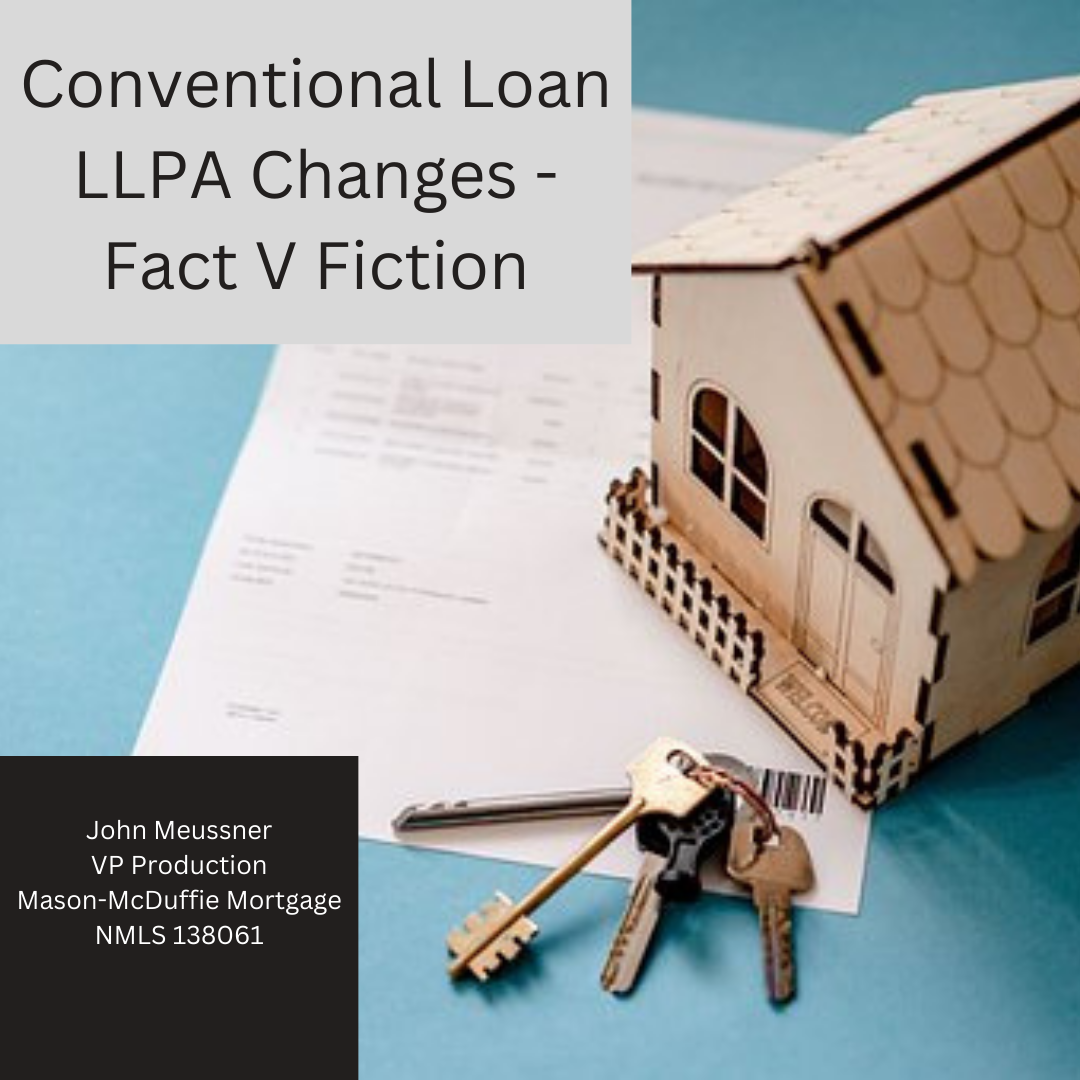 Conventional Loan LLPA Changes Fact from Fiction