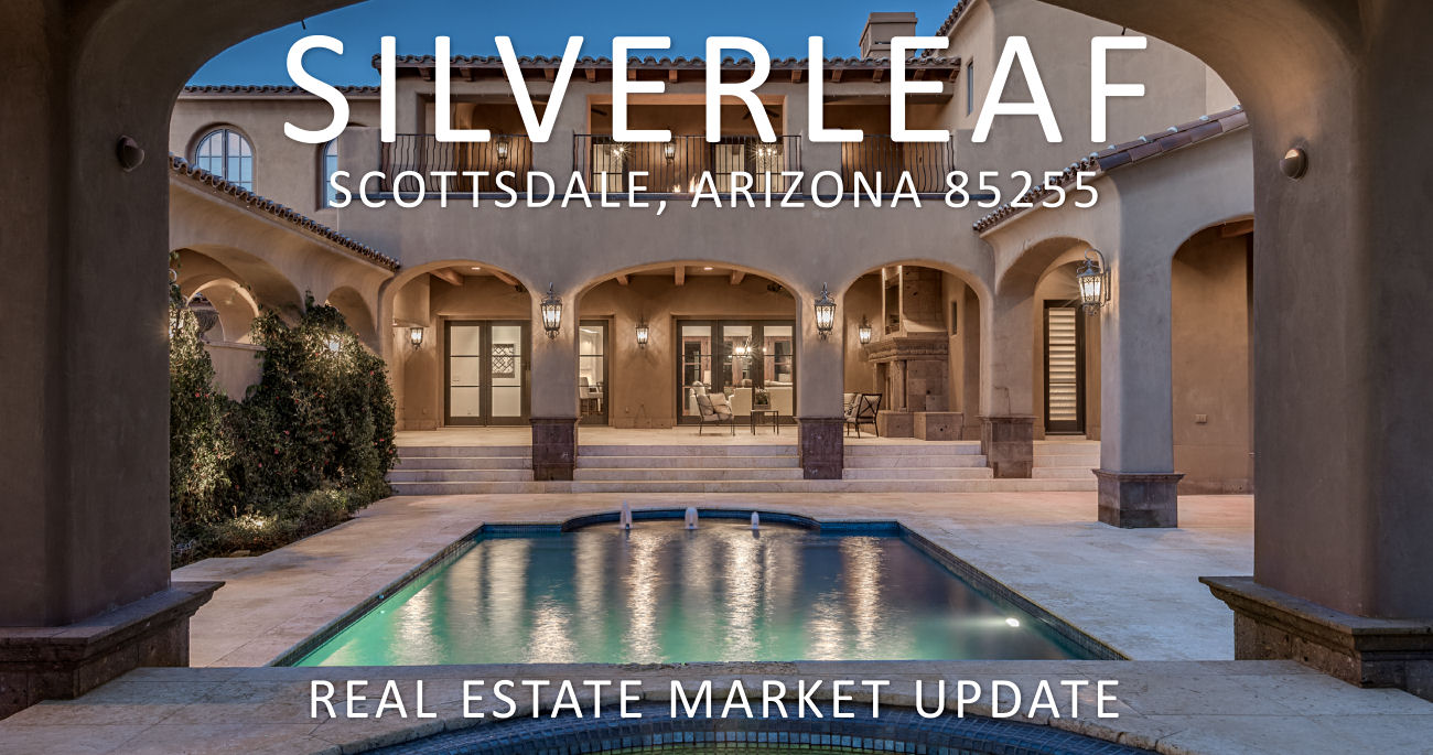Silverleaf 85255 Real Estate Market Update 06/10/2019