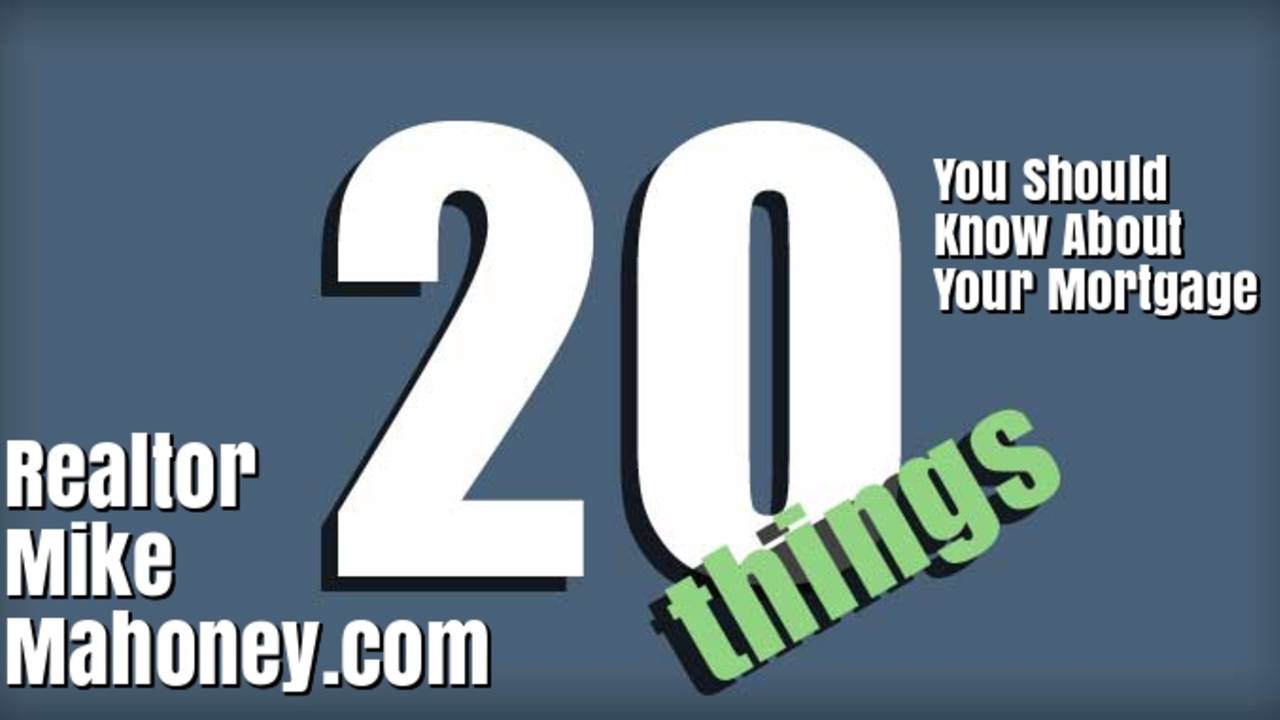 Twenty Terms You Must Know Before You Sign Your Mortgag