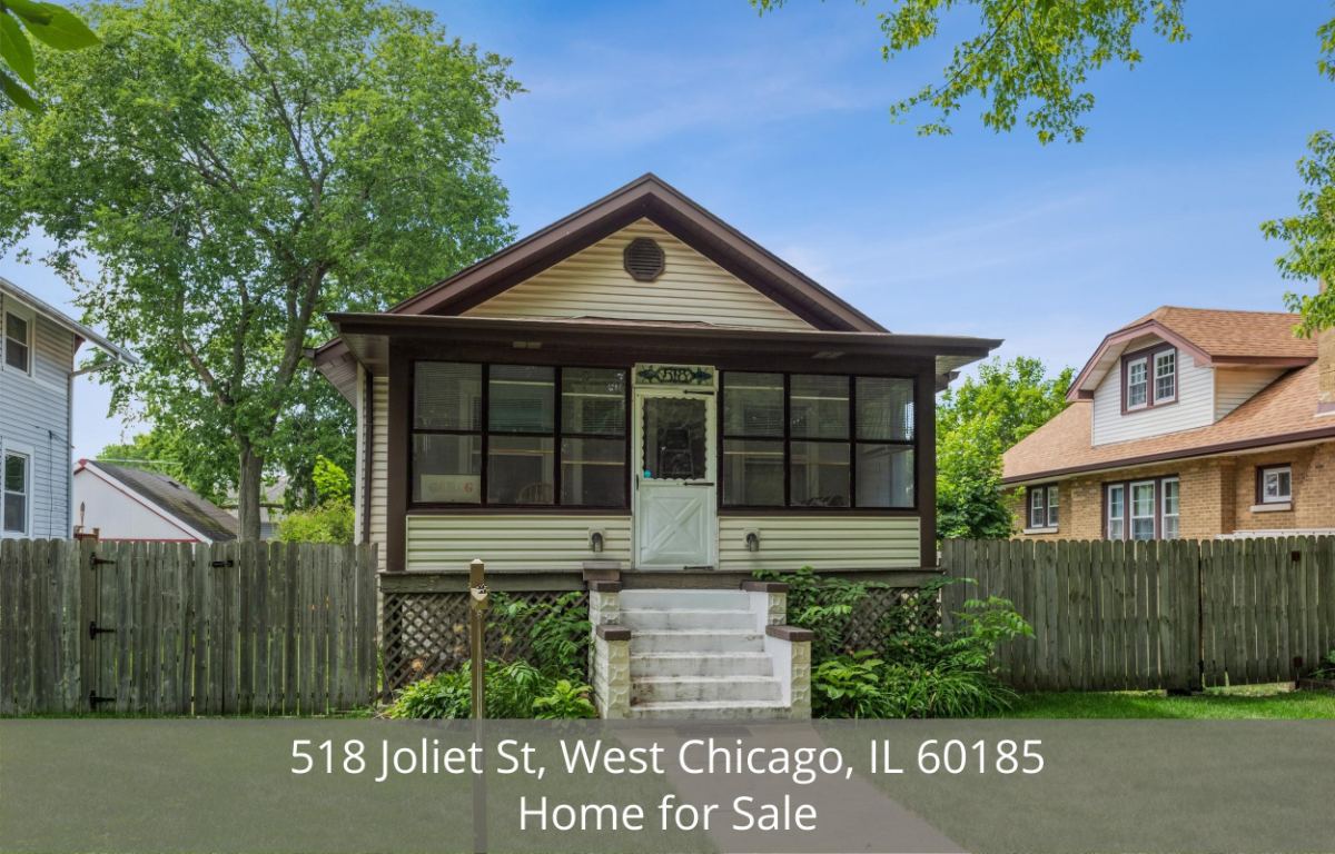 518 Joliet Rd., West Chicago, IL 60185 Home for Sale