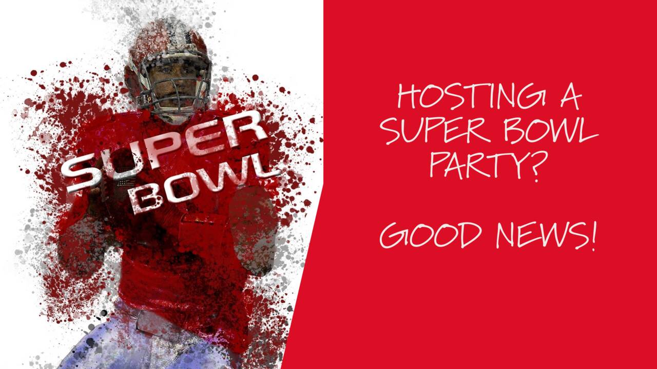 Hosting_A_Super_Bowl_Party_Good_News.png