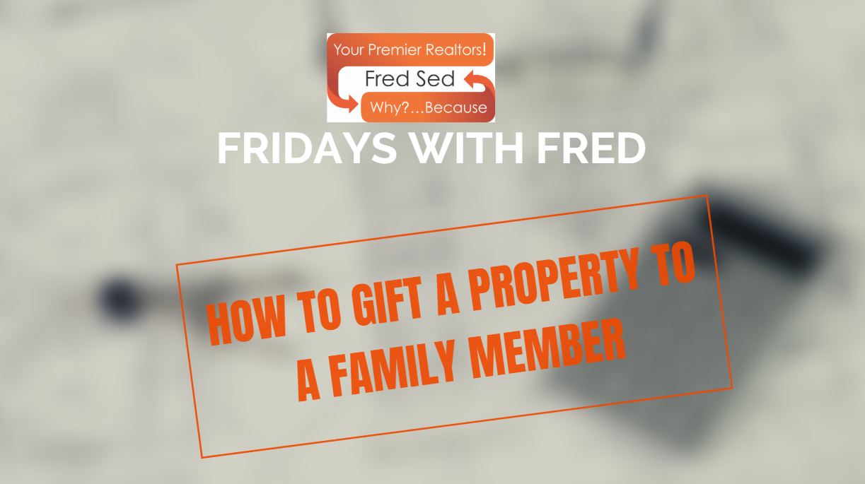 Gifting Property To Family Member >> How To Gift A Property To A Family Member Fridays Wit Gifting Property To Family Member >> How To Gift A Property To A Family Member Fridays Wit