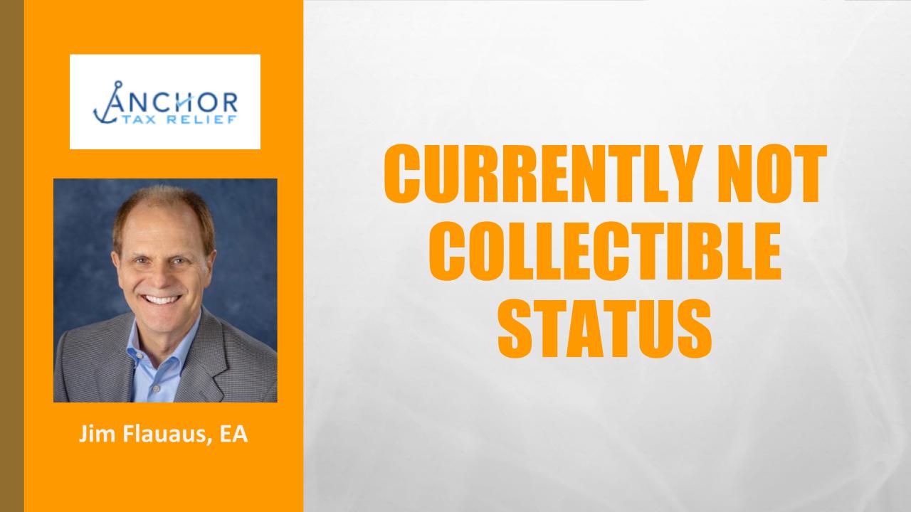 Currently Not Collectible Status