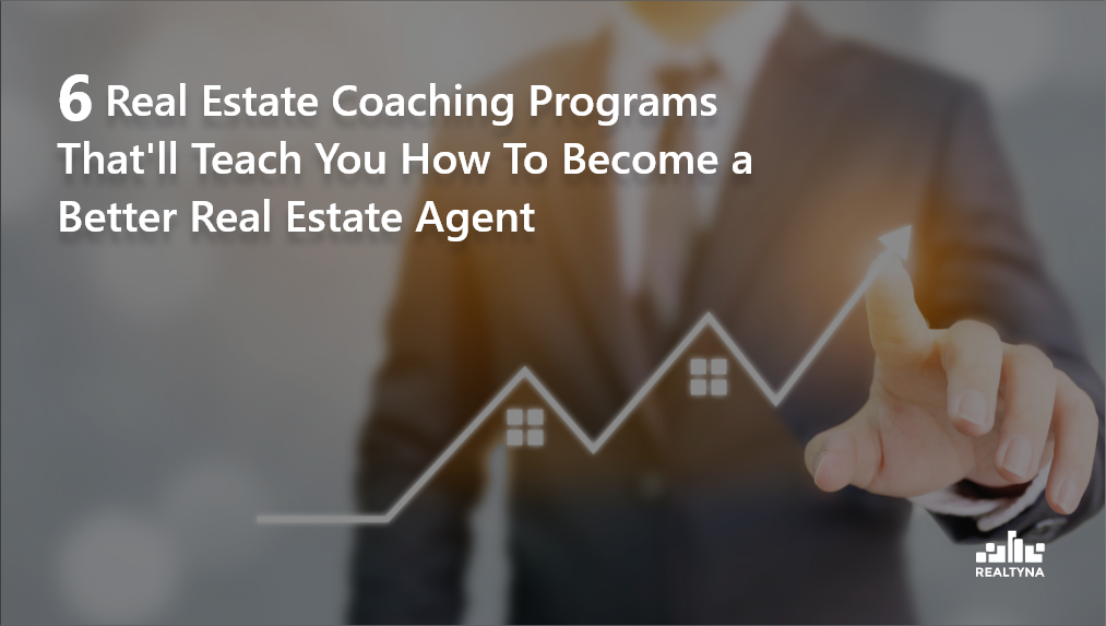 6 Real Estate Coaching Programs Thatll Teach You How T 0976