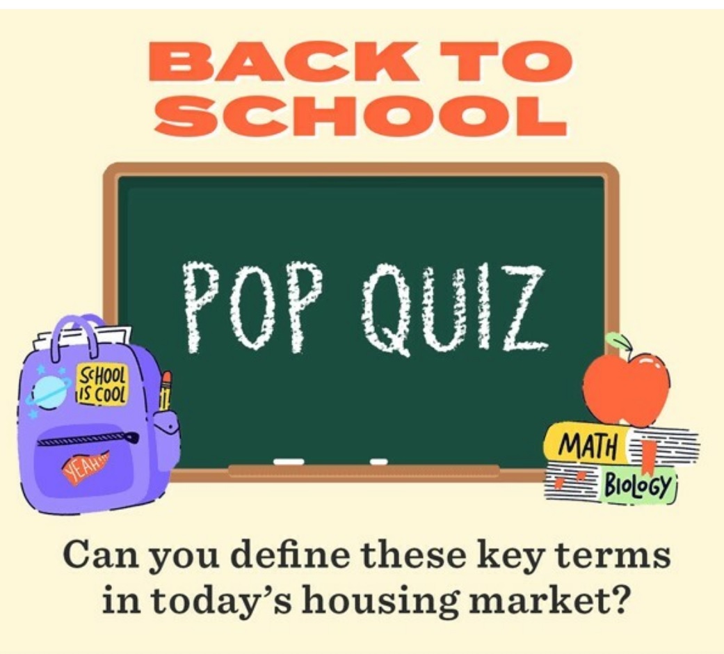 It's Back To School Time: Real Estate Pop Quiz.