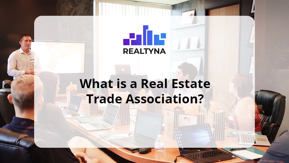 What is the Real Estate Trade Association?