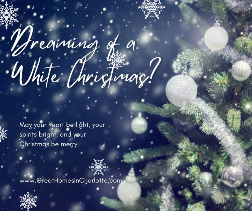 Are You Dreaming Of A White Christmas?