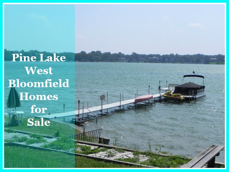 Pine Lake West Bloomfield Homes for Sale
