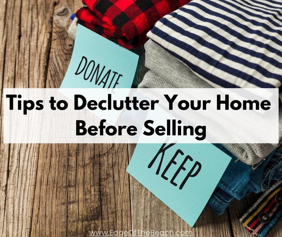 Tips to Declutter Your Home Before Selling
