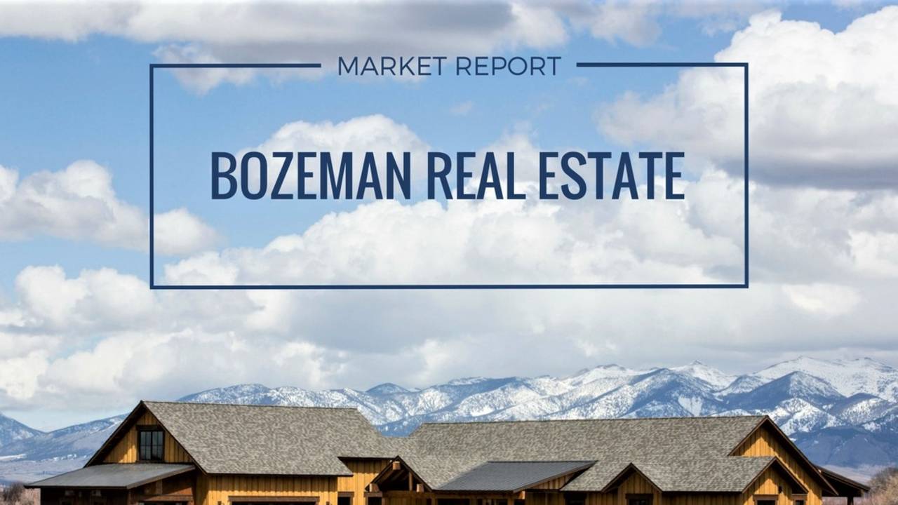 BOZEMAN REAL ESTATE MARKET REPORT - April, 2017