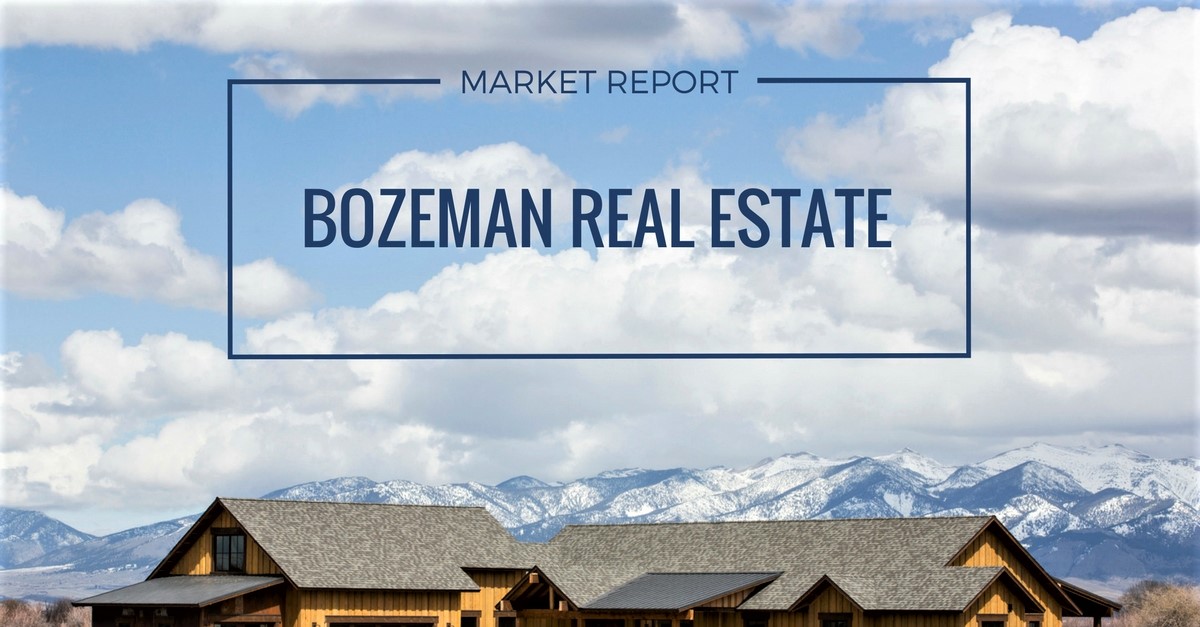 BOZEMAN REAL ESTATE MARKET REPORT April, 2017