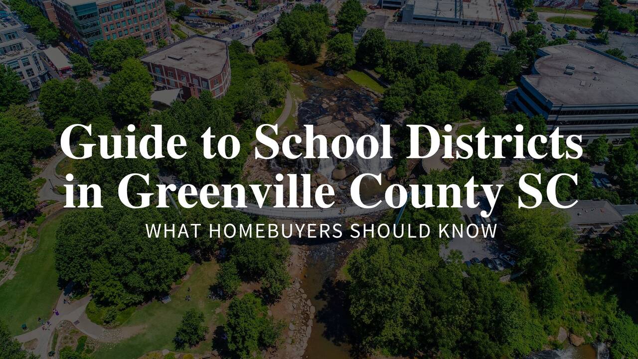 (Banner)_Guide_to_School_Districts_in_Greenville_County__SC__What_Homebuyers_Should_Know.jpg
