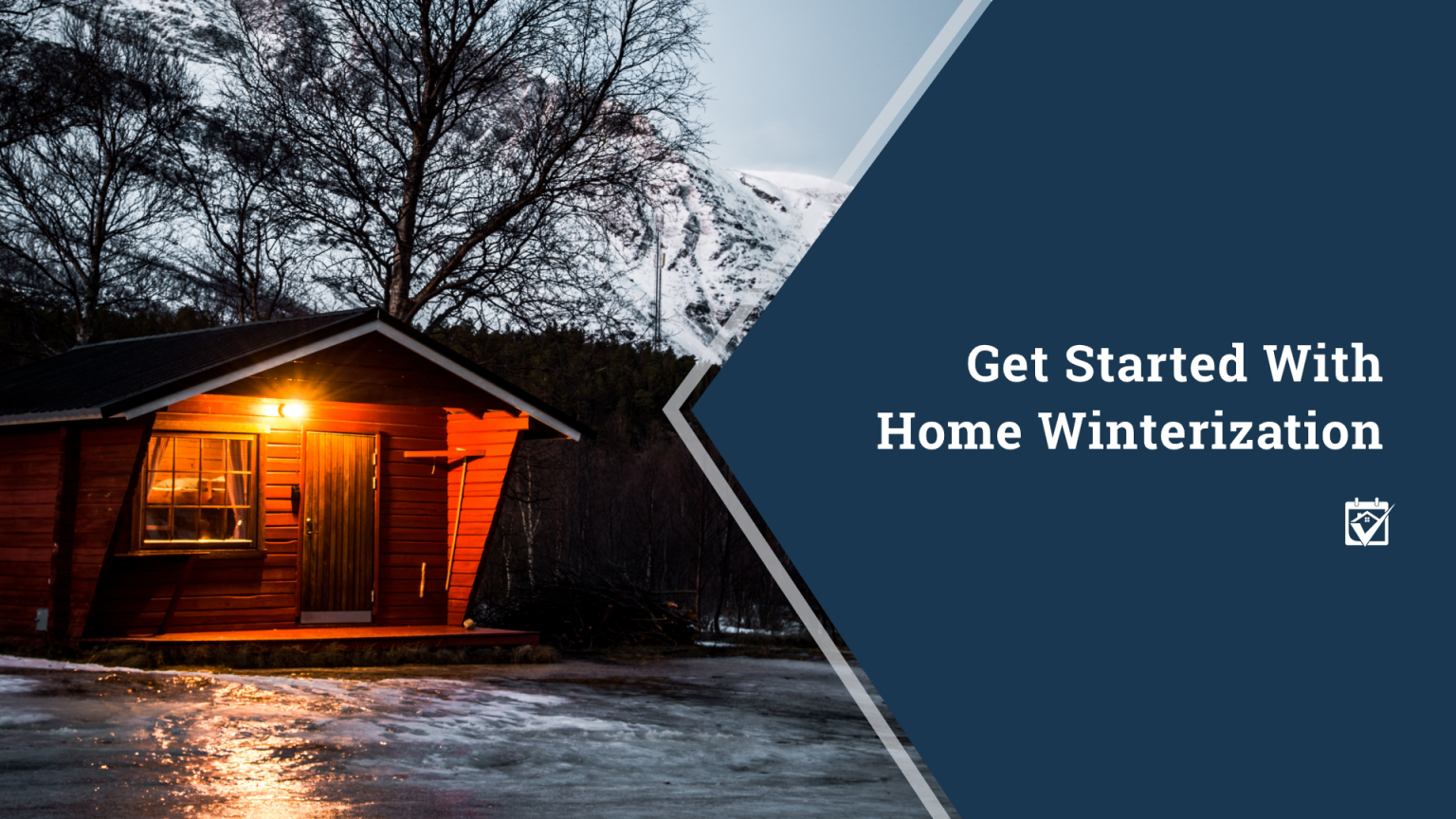 Get Started With Home Winterization