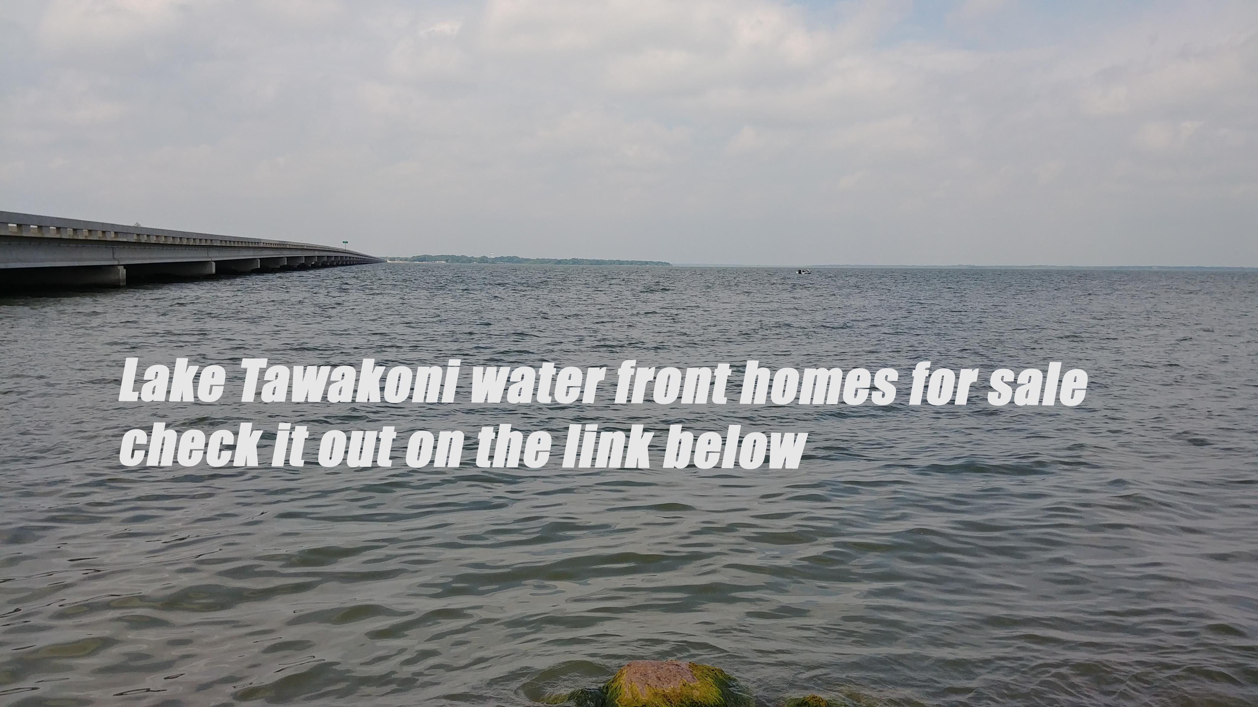 Water Front homes for sale Lake Tawakoni