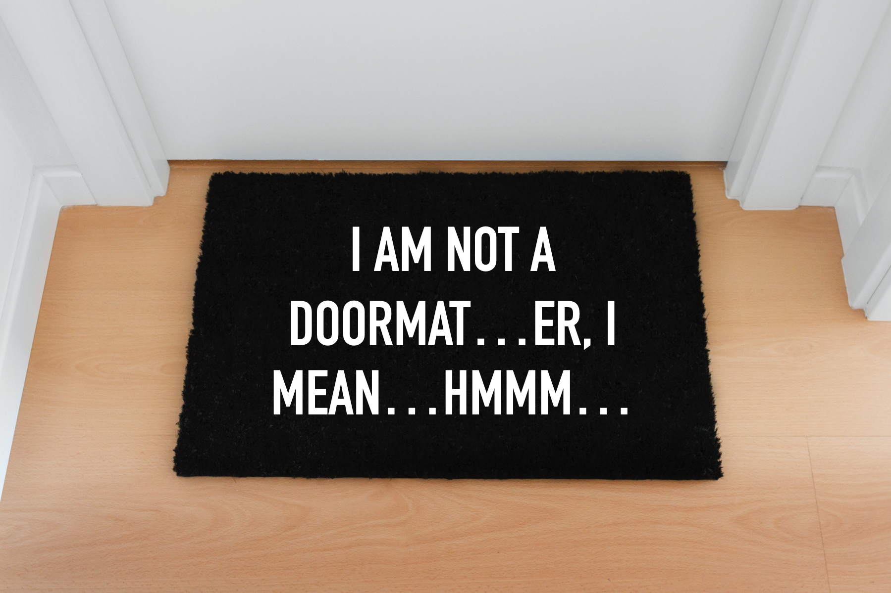 doormats_are_not.jpeg