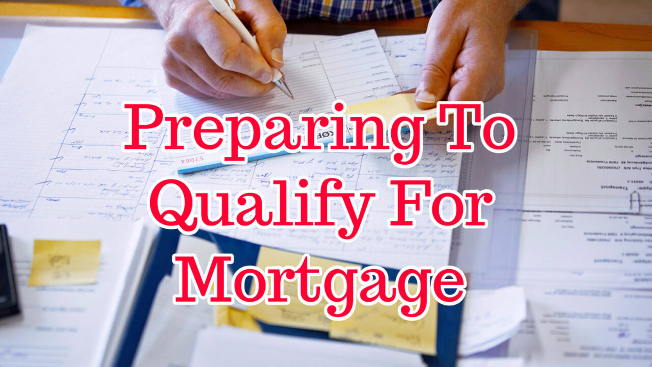 Preparing-To-Qualify-For-Mortgage.jpg