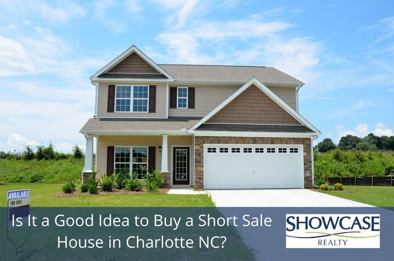 is-it-a-good-idea-to-buy-a-short-sale-house-in-charlott