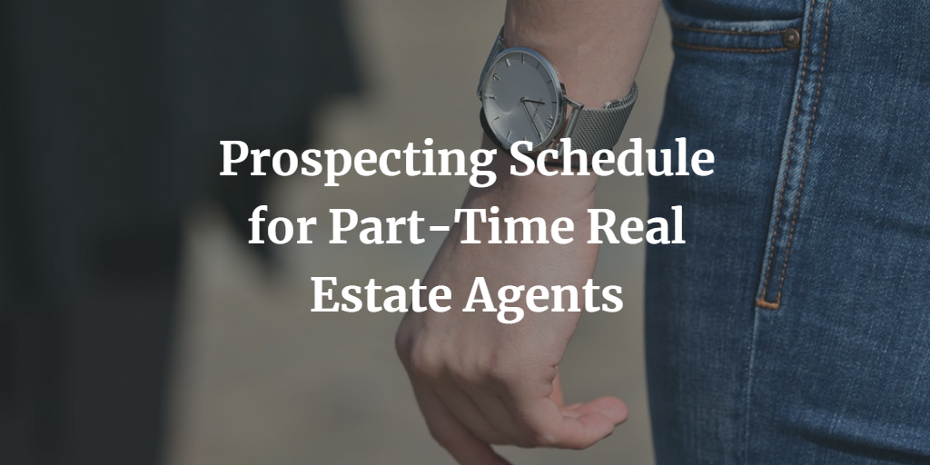 Prospecting-Schedule-for-Part-Time-Real-Estate-Agents.png