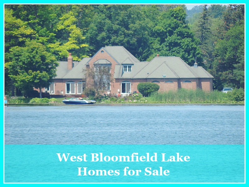 West Bloomfield Lake Homes for Sale