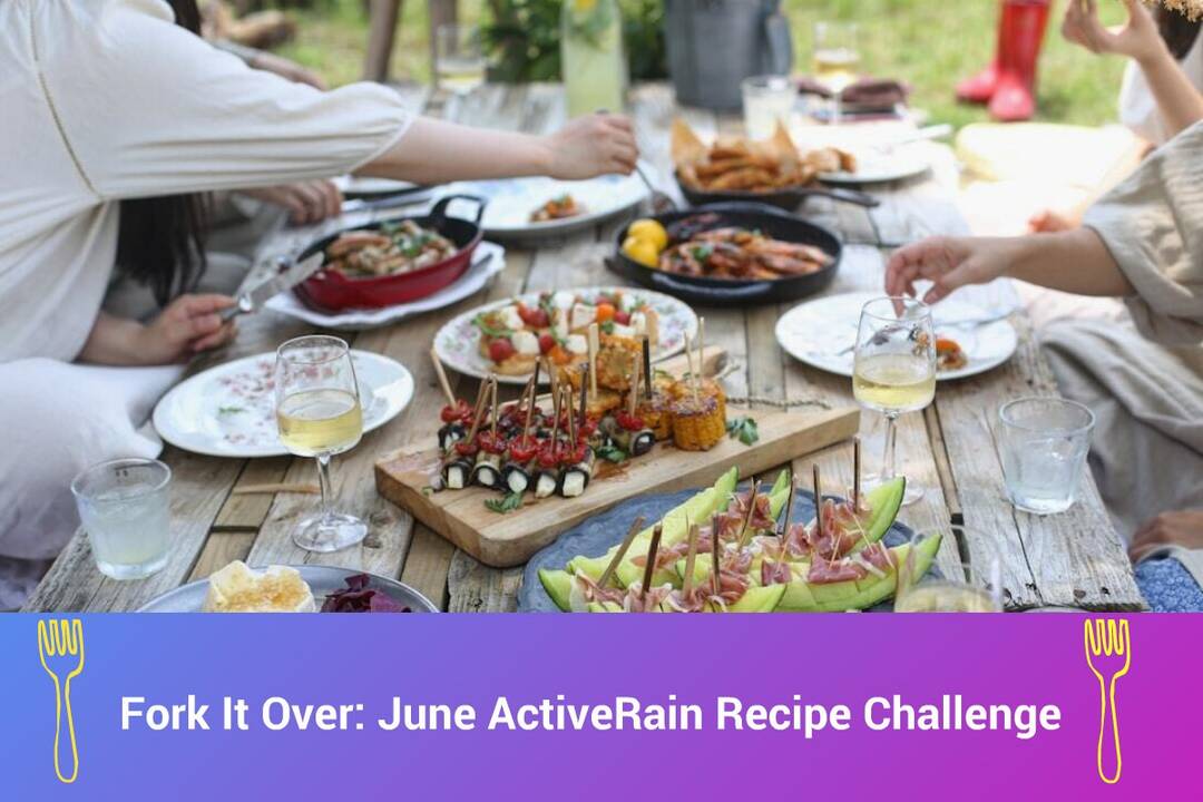 Fork It Over: June ActiveRain Recipe Challenge