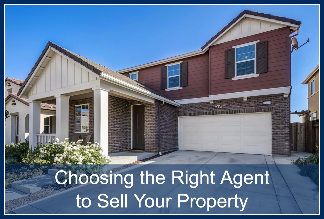 Choosing the Right Agent to Sell Your Property