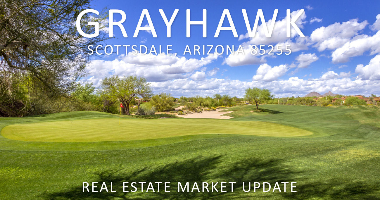 Grayhawk 85255 Real Estate Market Update 08/06/2018